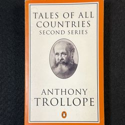 Tales of All Countries Second Series - Anthony Trollope Penguin Classic 1993 PB