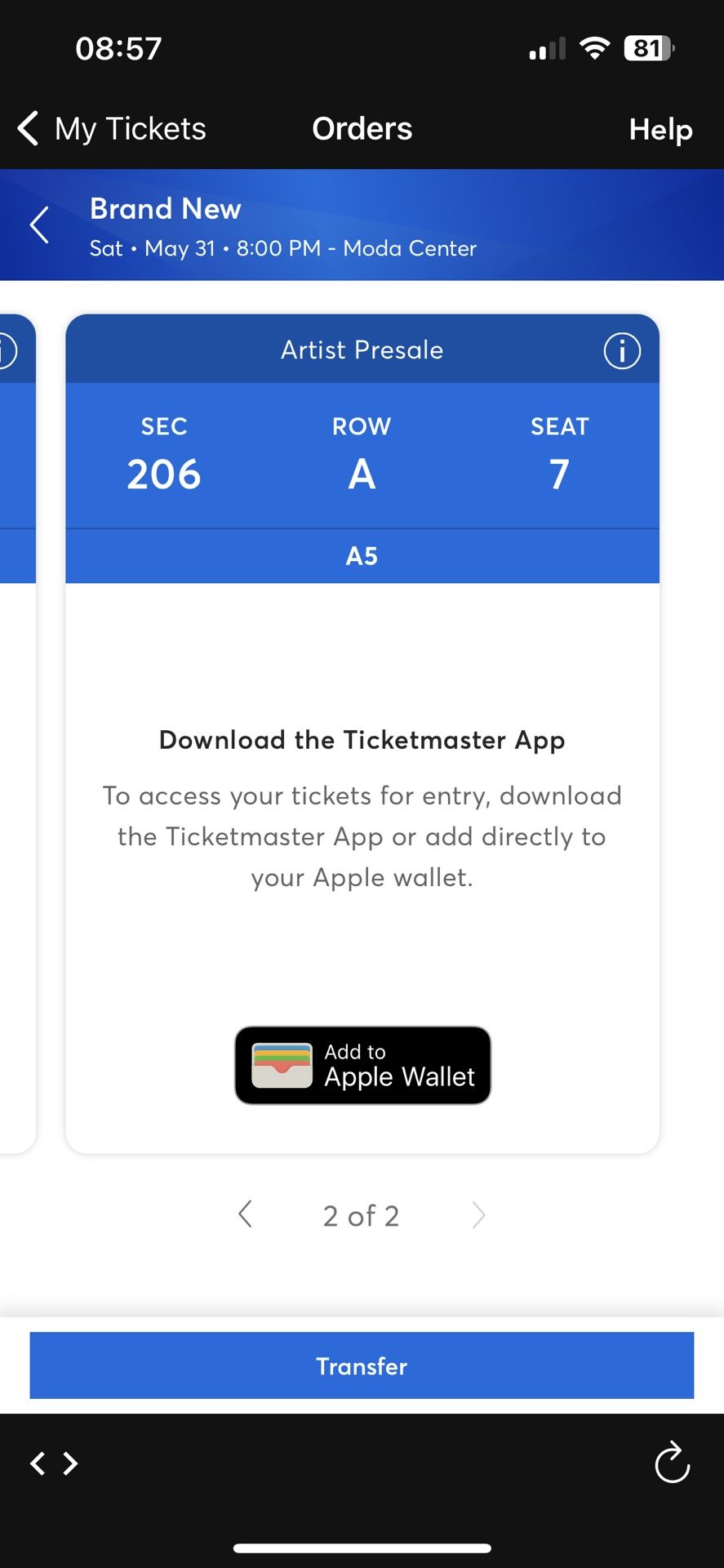 2 Brand New Tickets , 75$ Each/ 150$ Total Moda center 5/31