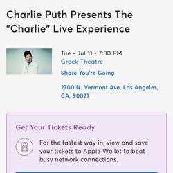 2 Tickets Charlie Puth JULY 11th LOS ANGELES