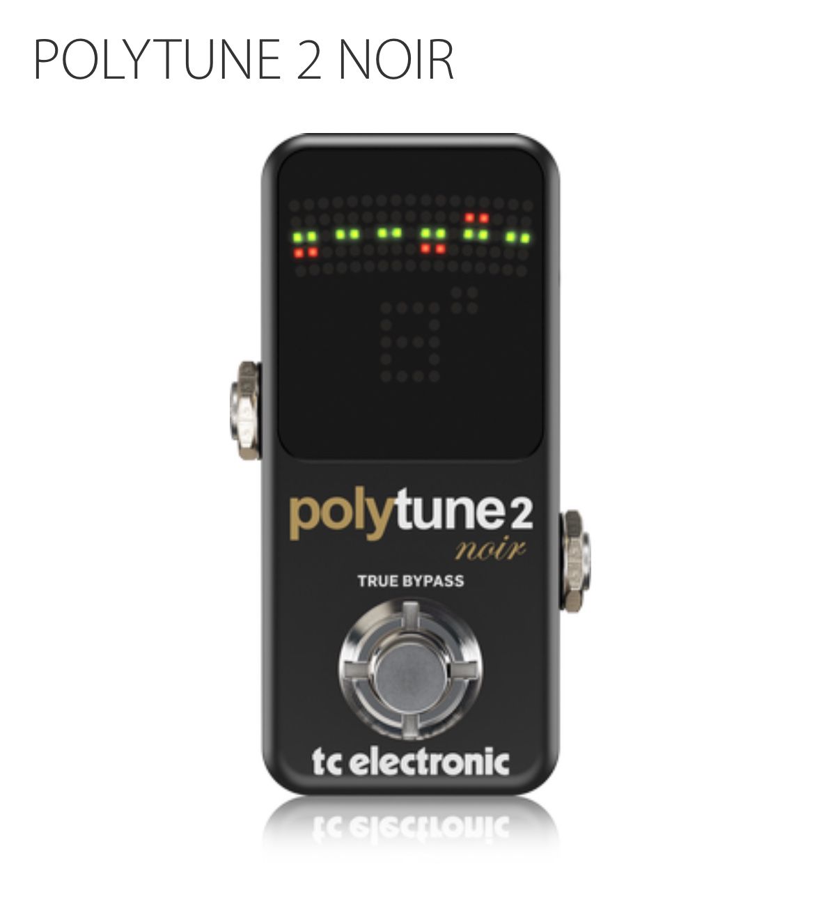 POLYTUNE 2 NOIR - Guitar Tuner Pedal