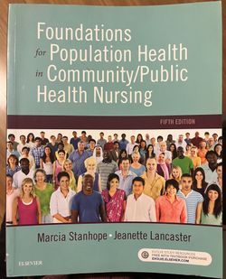 Foundations For Population Health In Community/ Public Health Nursing
