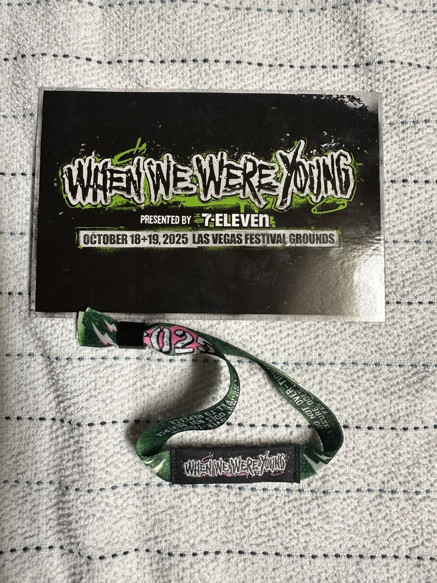 When we were young festival wristband sat oct 18