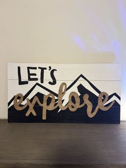 Let’s Explore Wood Sign