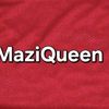 Maziqueen