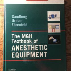 The MGH Textbook Of Anesthetic Equipment