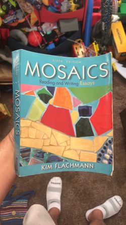 Mosaics reading and writing essays