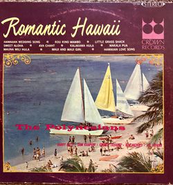 The Polynesians “Romantic Hawaii” Vinyl Album $7