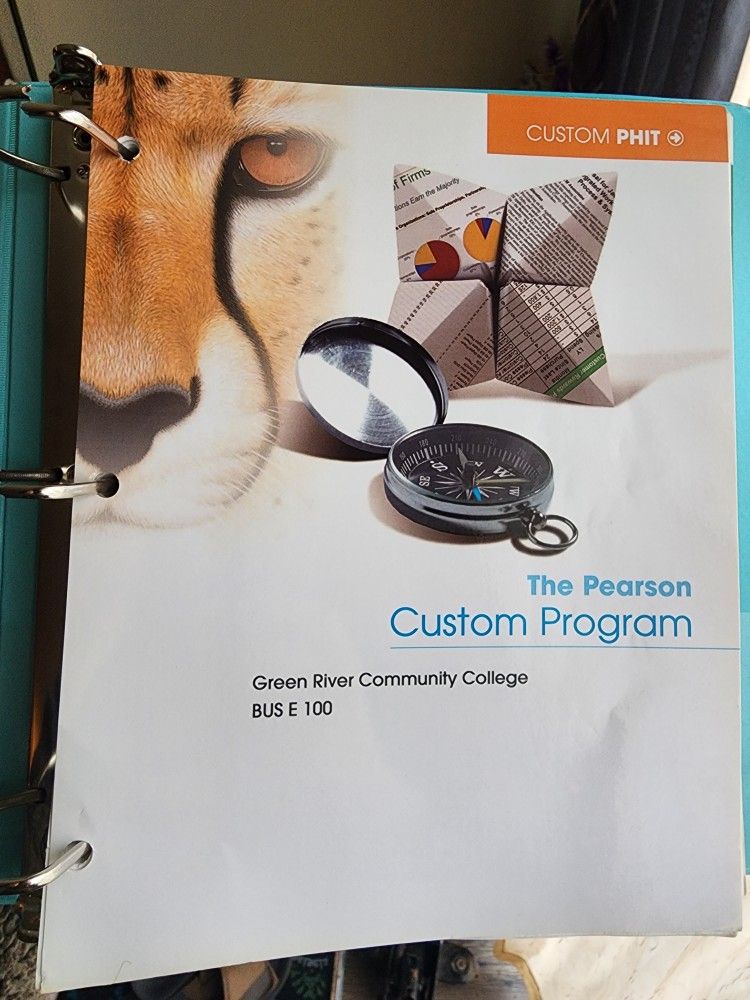The Pearson Custom Program Textbook BUS E 100
