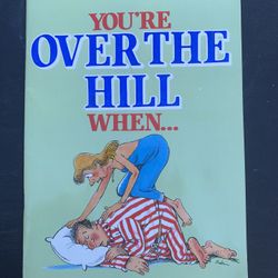 You’re Over The Hill When book 