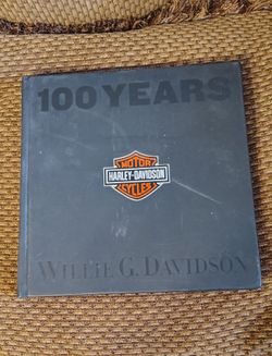 Harley Davidson 100 Years Hard Cover Book by Willie G. Davidson 1st Edition