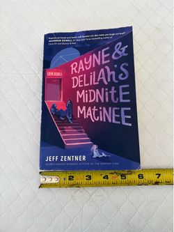Rayne and Delilah's Midnite Matinee by Jeff Zentner (2020, Trade Paperback)