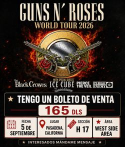 Guns'n roses  5 sept good area $165  pasadena  ca