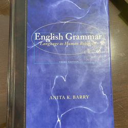 English Grammar: Language as Human Behavior, 3rd Edition by Anita K. Barry