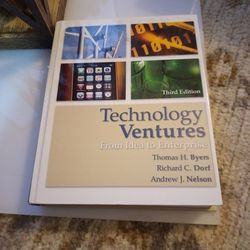 Technology Ventures: From Idea to Enterprise.    (3rd EDITION).        by T.Byers.R.Dorf.A. Nelson

