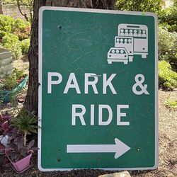 Park & Ride Sign