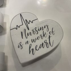 Nursing Is A Work Of The Heart Wooden Plaques Set Of 9