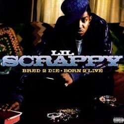 Lil Scrappy Bred 2 Die Born 2 Live New Sealed