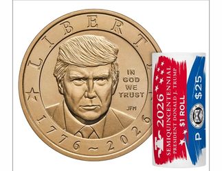 Sealed Semiquincentennial President Donald J. Trump 2026 $1 Coin Rolls