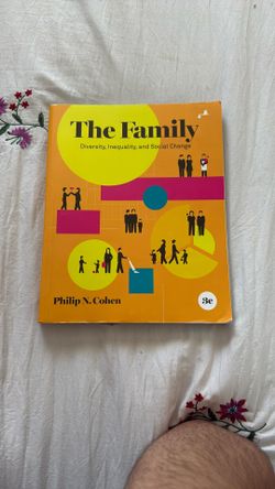 The Family- Diversity, Inequality, and Social Change