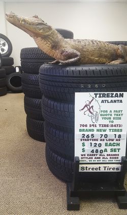 265 70 18 BRAND NEW TIRE TIRES $120 EACH $480 SET