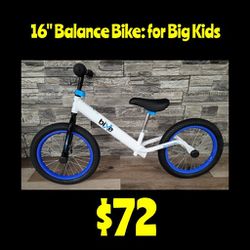 New 16" Balance Bike: for Big Kids

