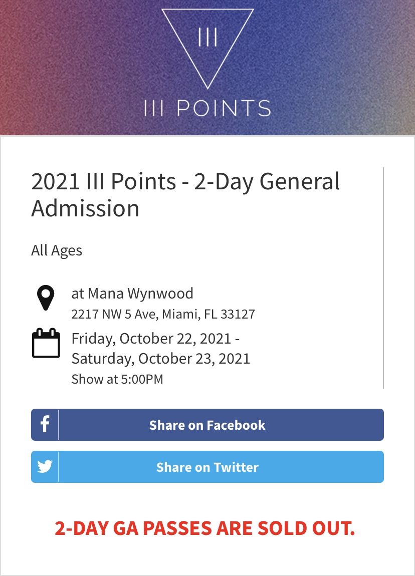 III Points 2021 General Admission, 2 Day Pass (Two For Sale)