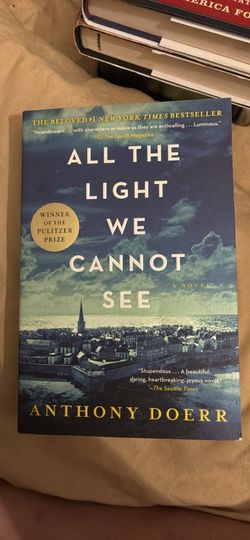 All the light we cannot see by Anthony doerr