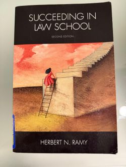 Succeeding in Law School Second Edition Textbook by Herbert N. Ramy