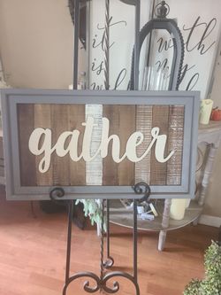 Farmhouse Gather Sign. Easel not for sale