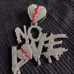 “No Love” Pendant 