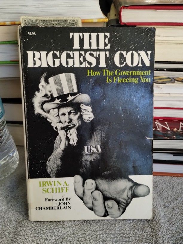 The Biggest Con By Irwin Schiff