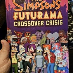 The Simpsons/Futurama Crossover Crisis (Abrams ComicArts 2010)
