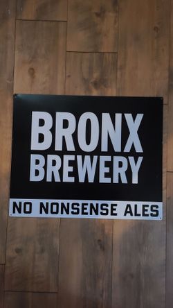 Bronx Brewing Metal Craft Bar Sign