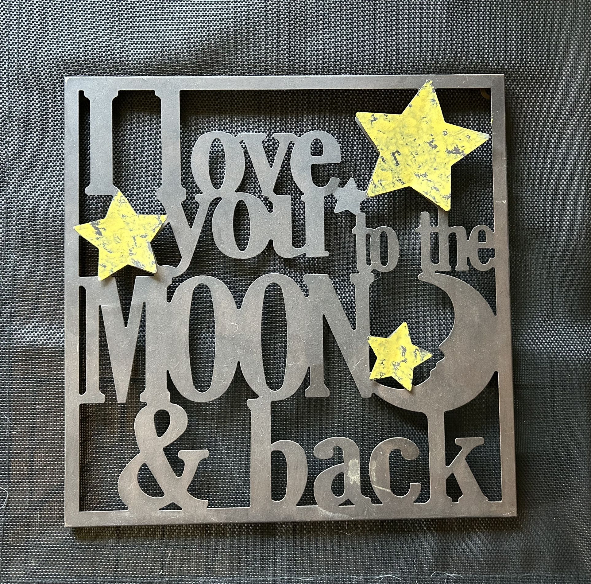 I Love You To The Moon & Back Metal Sign