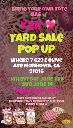 YARD SALE IN MONROVIA THIS SATURDAY AND SUNDAY