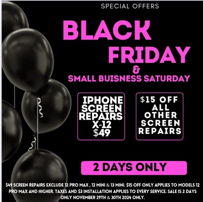 BLACK FRIDAY! IPHONE SCREEN REPAIRS STRATING AT $49