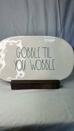 Rae Dunn Gobble Til you Wobble Serving Platter