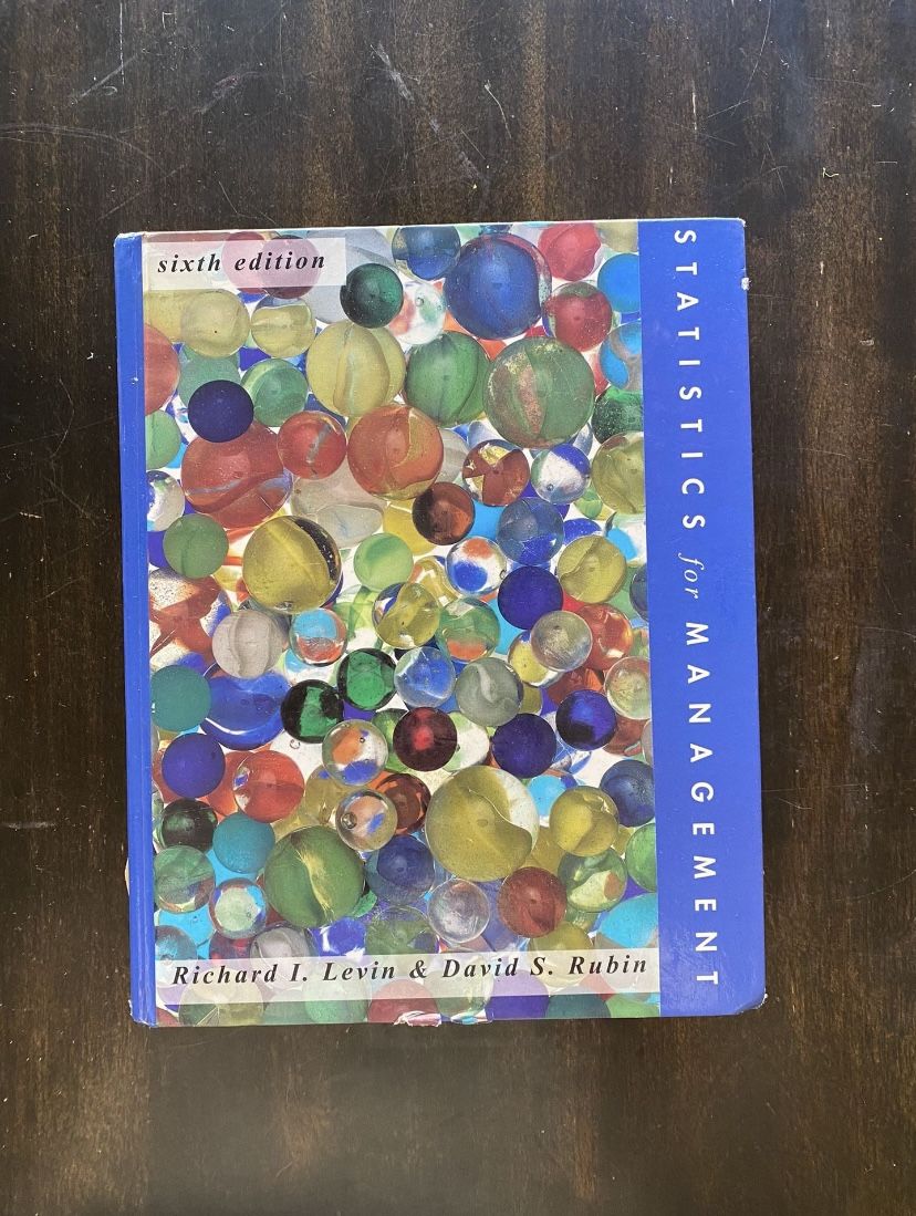 Book: Statistics for Management , 6th Edition, by Richard I. Levin & David S. Rubin
