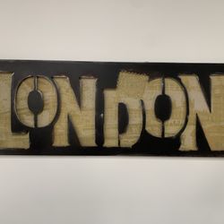  BLOWOUT SALE! -London sign décor 
