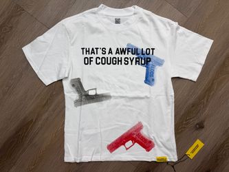 Awful Lot Of Cough Syrup Shirt