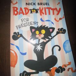 Bad Kitty for president book