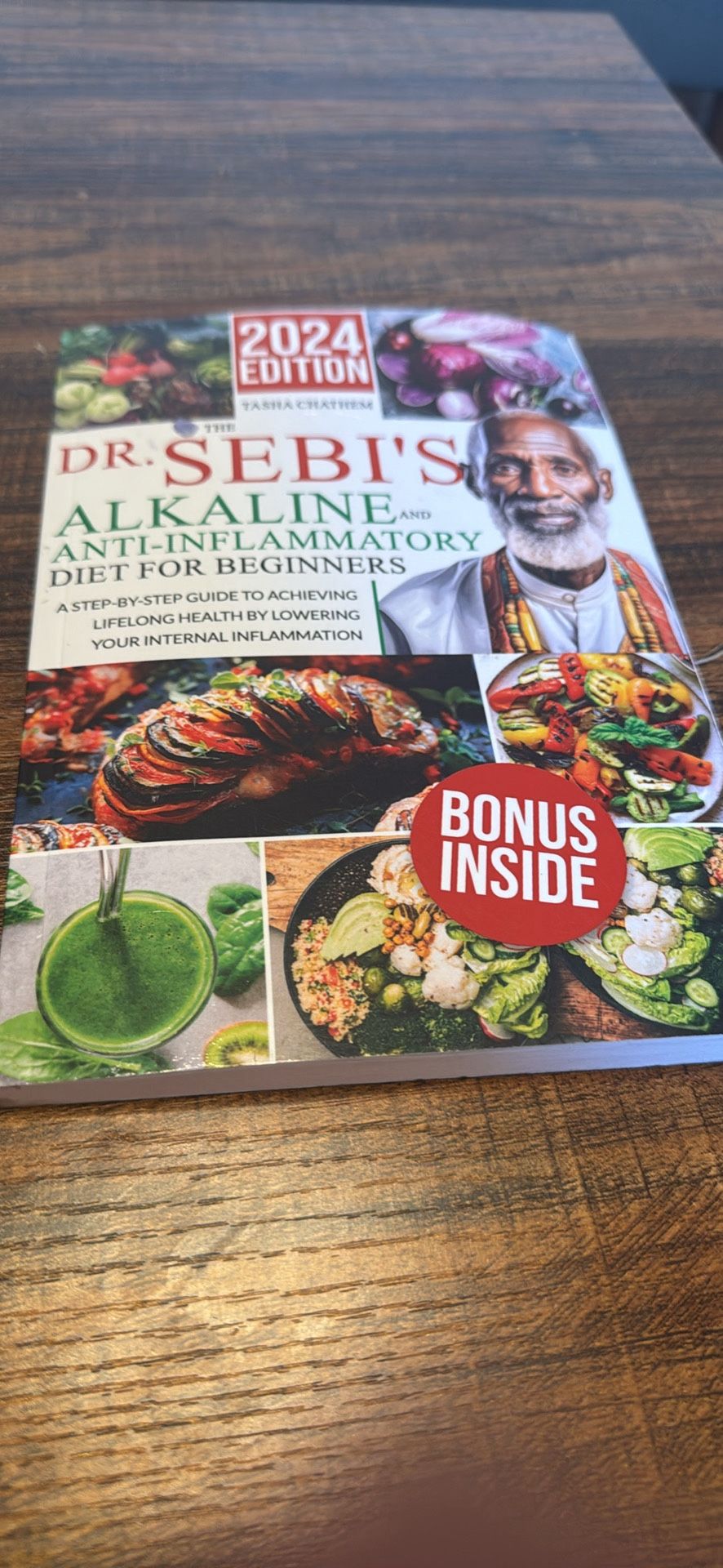 The Dr. Sebi's Alkaline and Anti-Inflammatory Diet for Beginners: A Step-by-Step Guide to Achieving Lifelong Health by Lowering Your Internal Inflamma