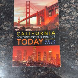 California Goverment And Politics Today Nona Field