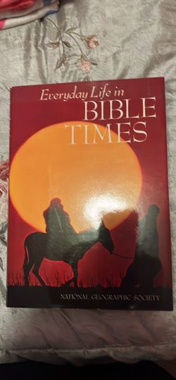 Everyday Life in Bible Times – National Geographic