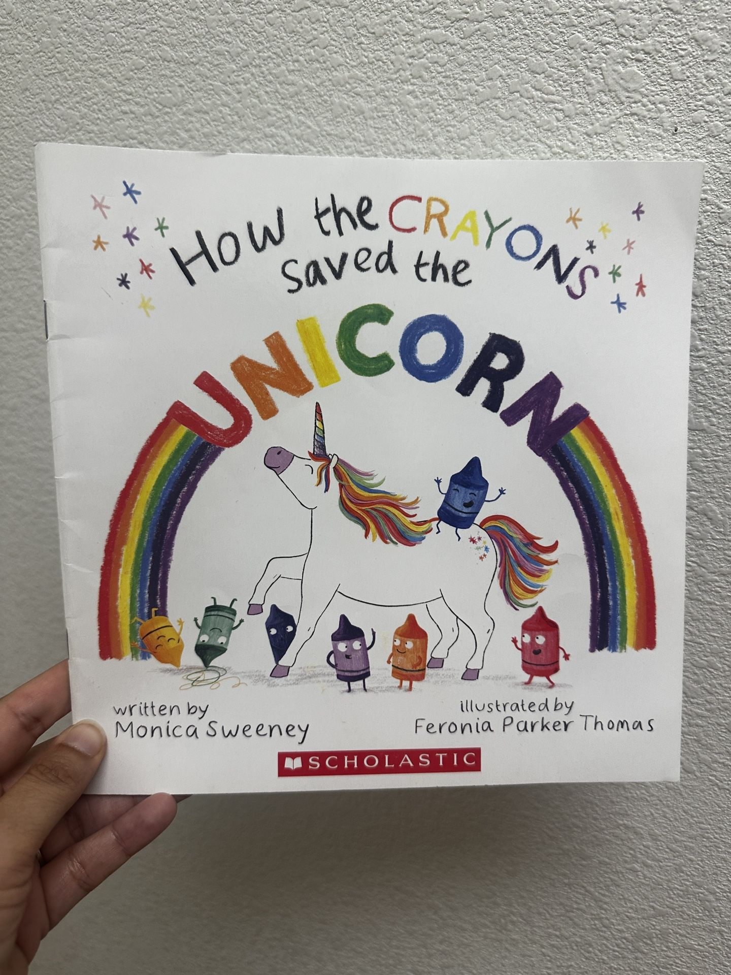 How The Crayons Saved The Unicorn Childrens Book Scholastic Paperback