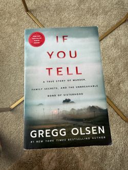If You Tell by Gregg Olsen Book