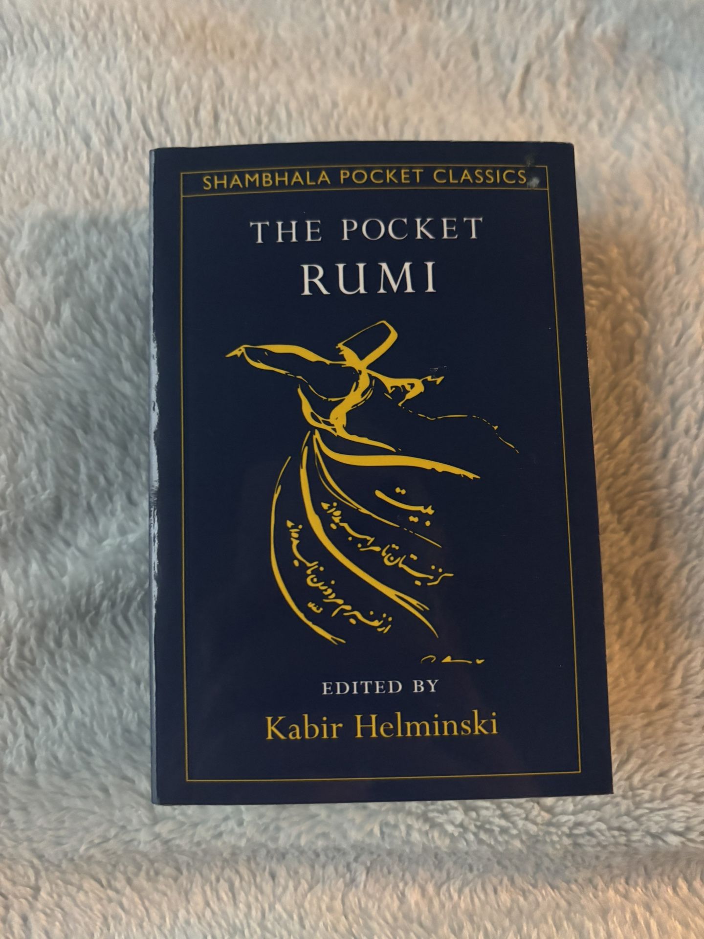 Pocket Rumi by Mevlana Jalaluddin Rumi (2008, Trade Paperback)
