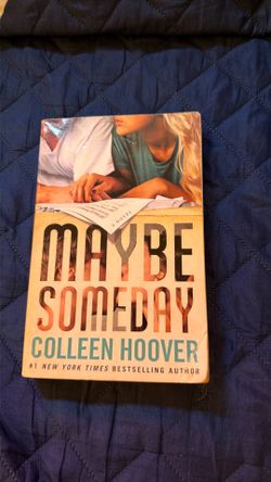 Maybe Someday