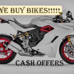 We Buy All Kinds Of Motorcycles!