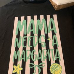 Mama needs a margarita